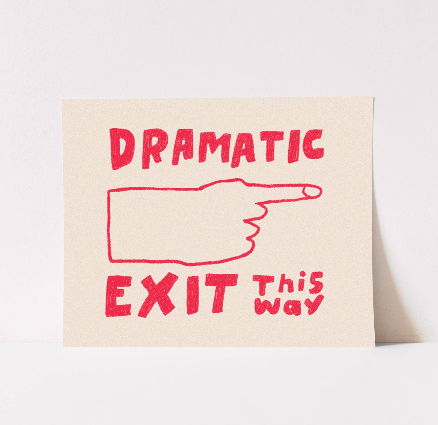 Dramatic Exit Art Print | Hand Drawn Illustration Lettering : Red + Blue / 12 x 18