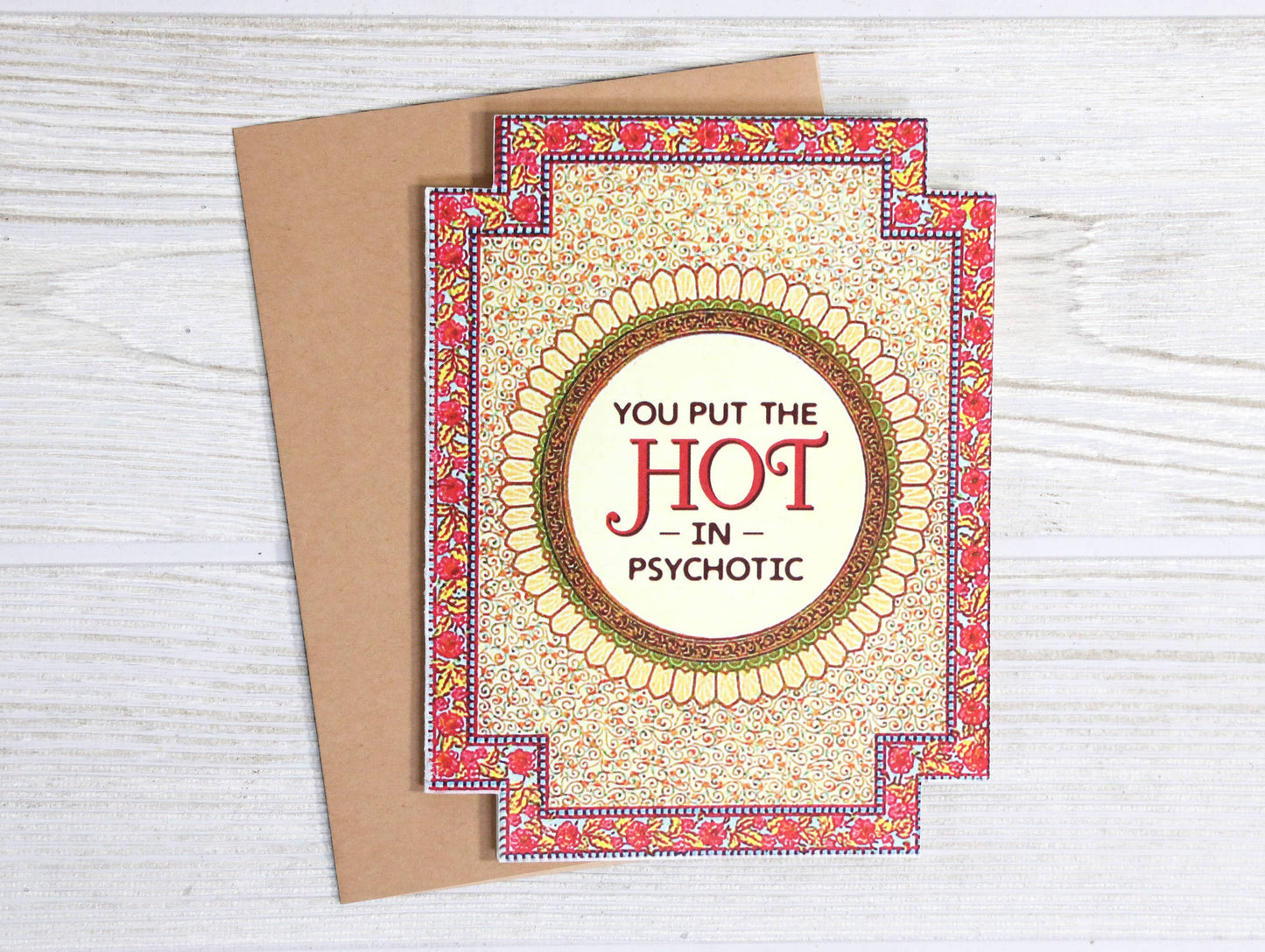 Funny Love & Relationship Card - Hot in Psychotic