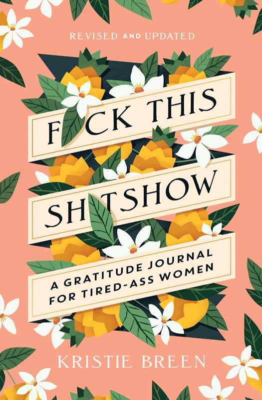 Fuck This Shitshow Gratitude Journal