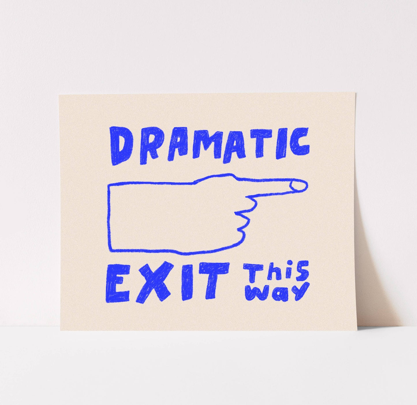 Dramatic Exit Art Print | Hand Drawn Illustration Lettering : Red + Blue / 12 x 18