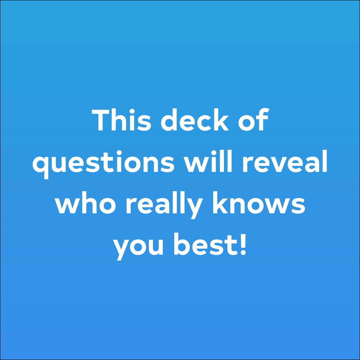 After Dinner Amusements: How Well Do You Know Me?