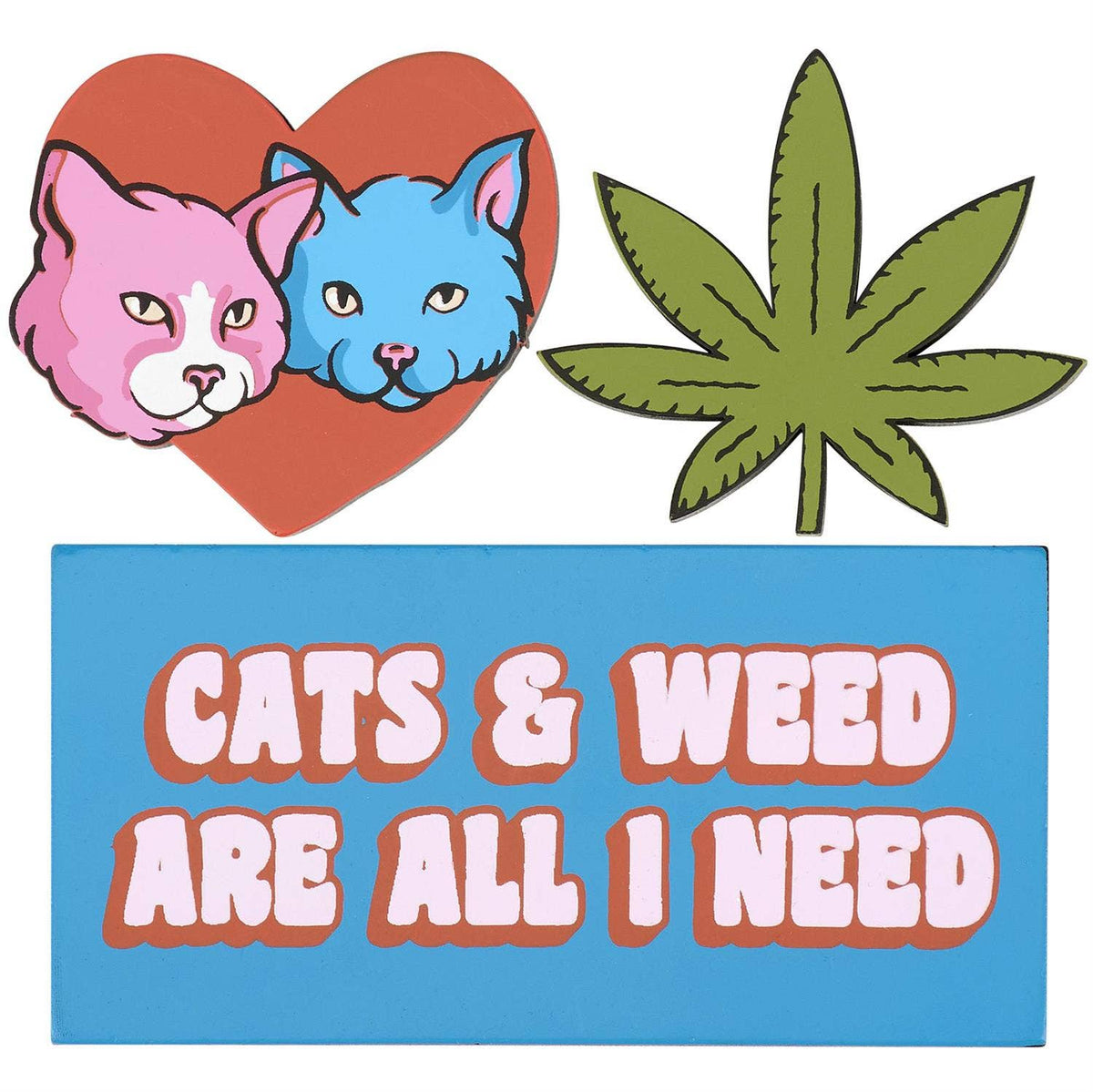Cats & Weed All I Need Magnet Set