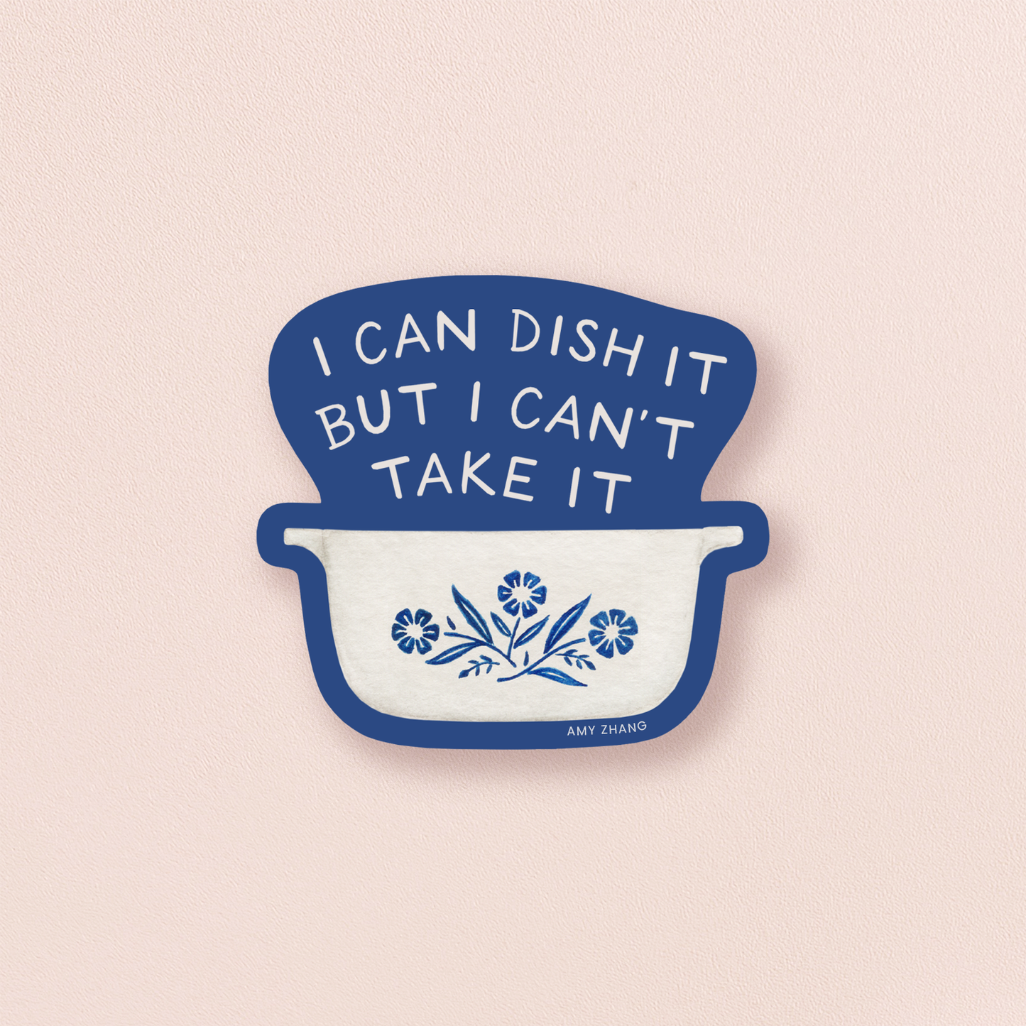 Can't Take It — Funny Vintage Casserole Hot Dish Sticker