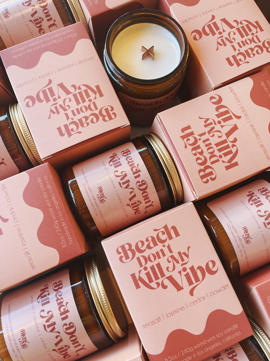 Beach Don’t Kill My Vibe Candle