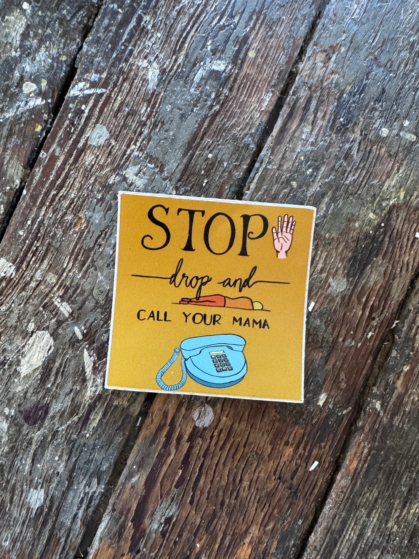 Stop drop and call…