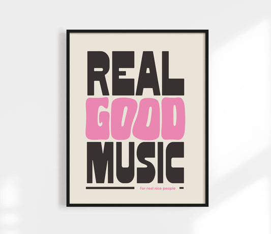 Real Good Music Art Print: Black / 5 x 7