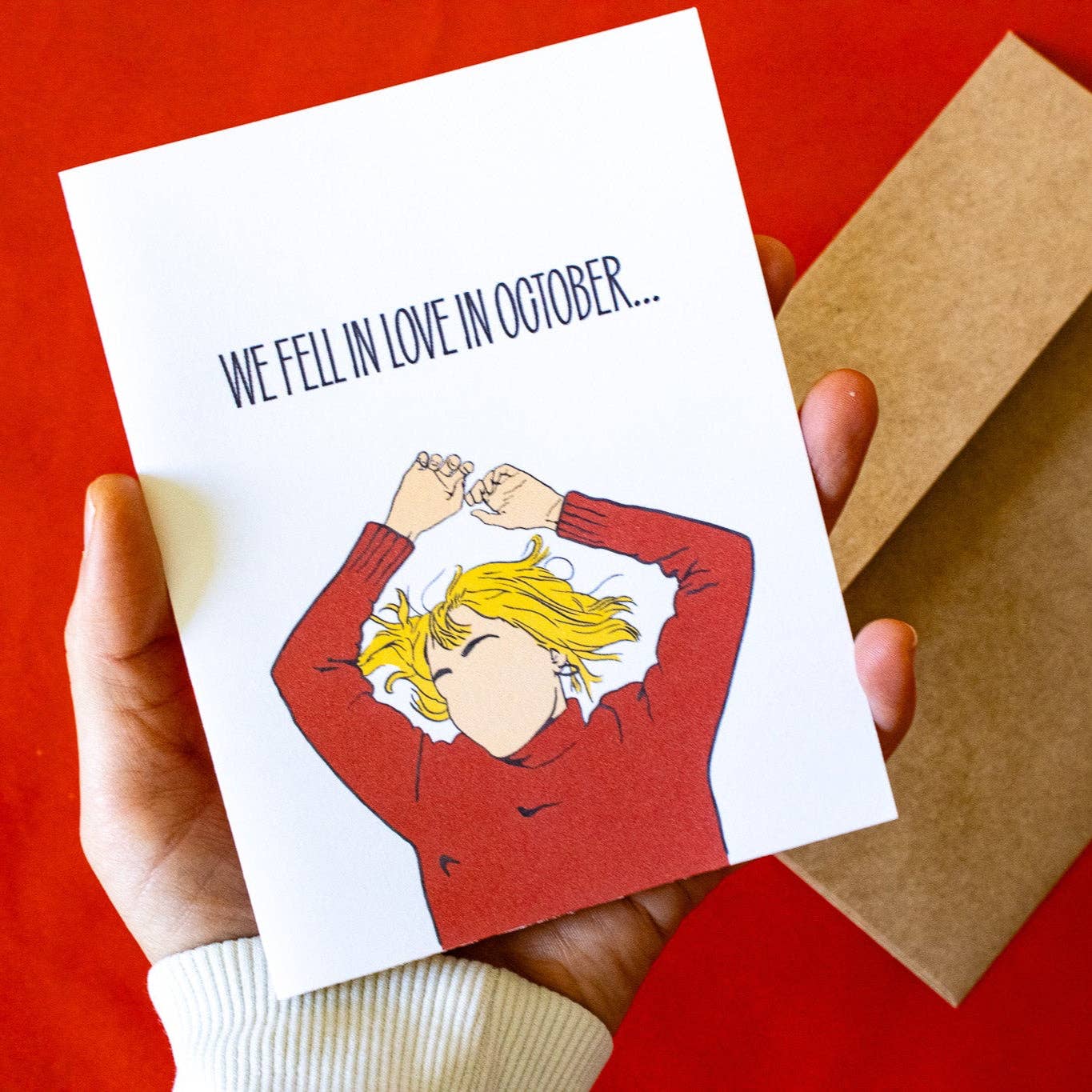 We Fell in Love in October Greeting Card
