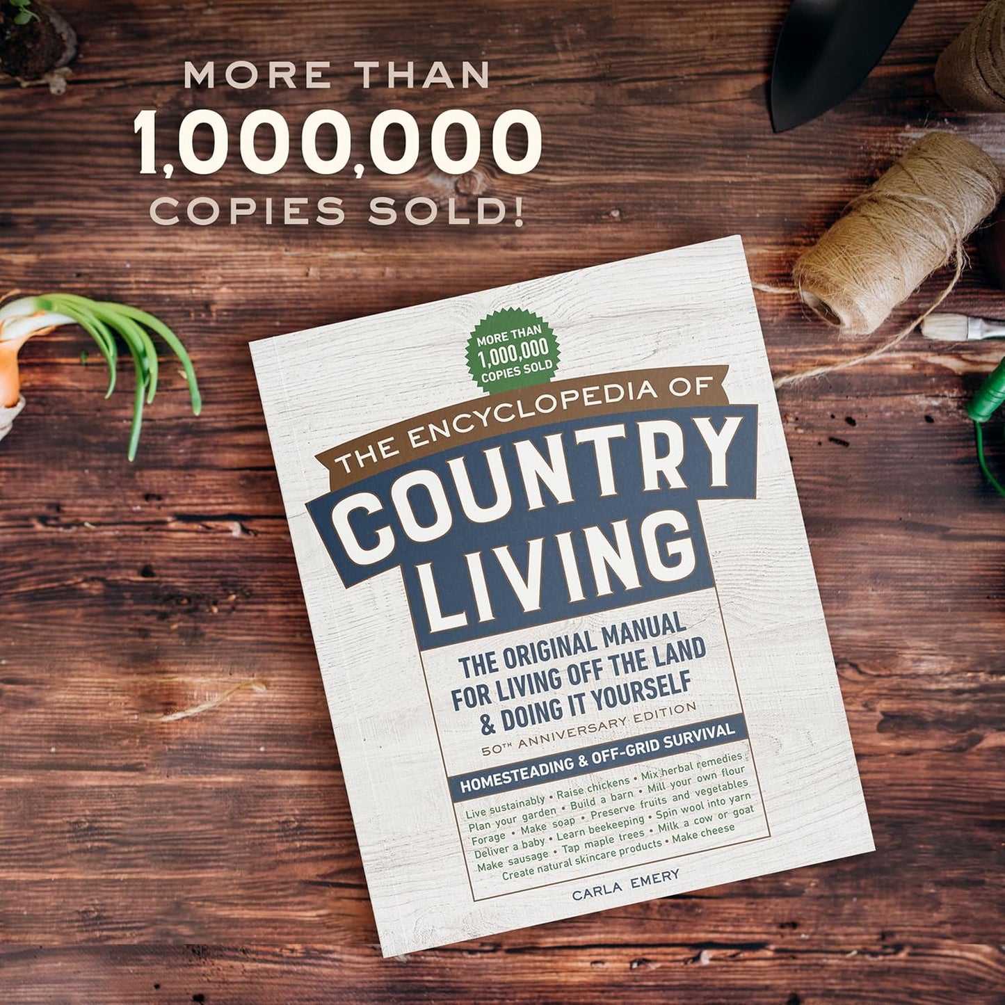 The Encyclopedia of Country Living 50th Anniversary Edition