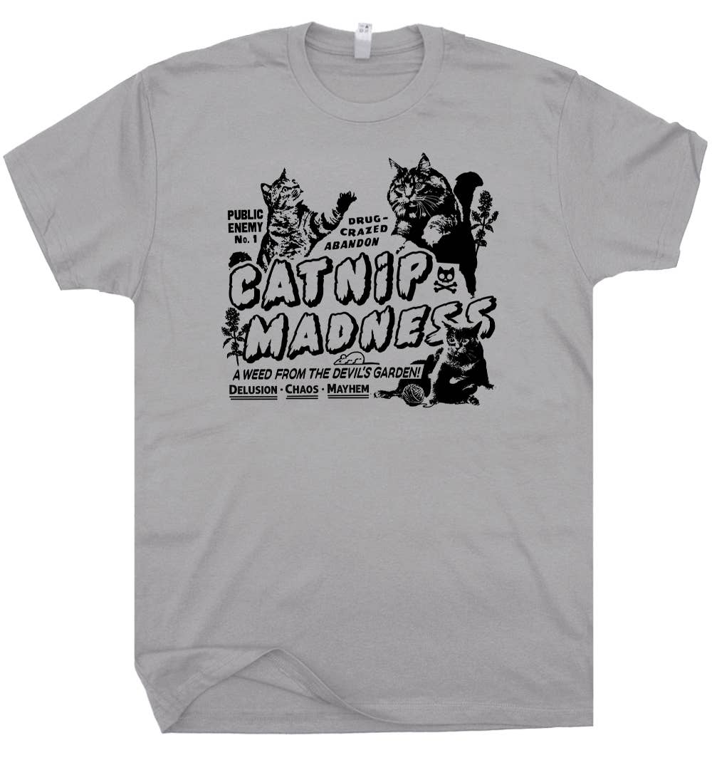 Catnip Madness Shirt Funny Cat Shirts Cool Weird Graphic Tee: XL