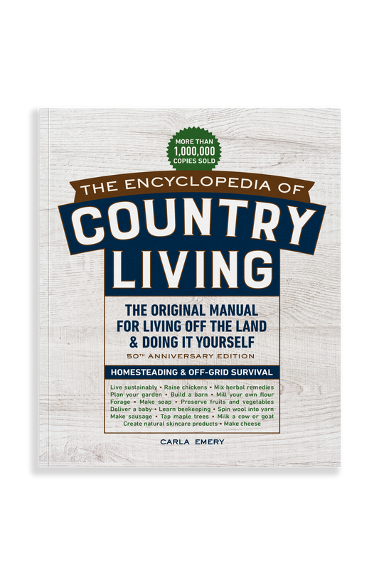 The Encyclopedia of Country Living 50th Anniversary Edition