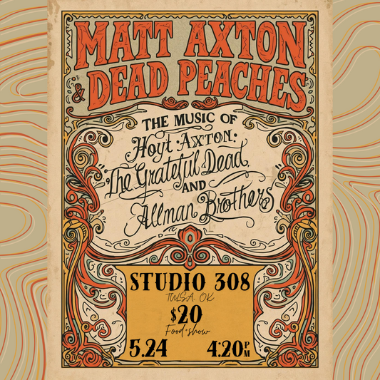 Matt Axton and Dead Peaches Concert