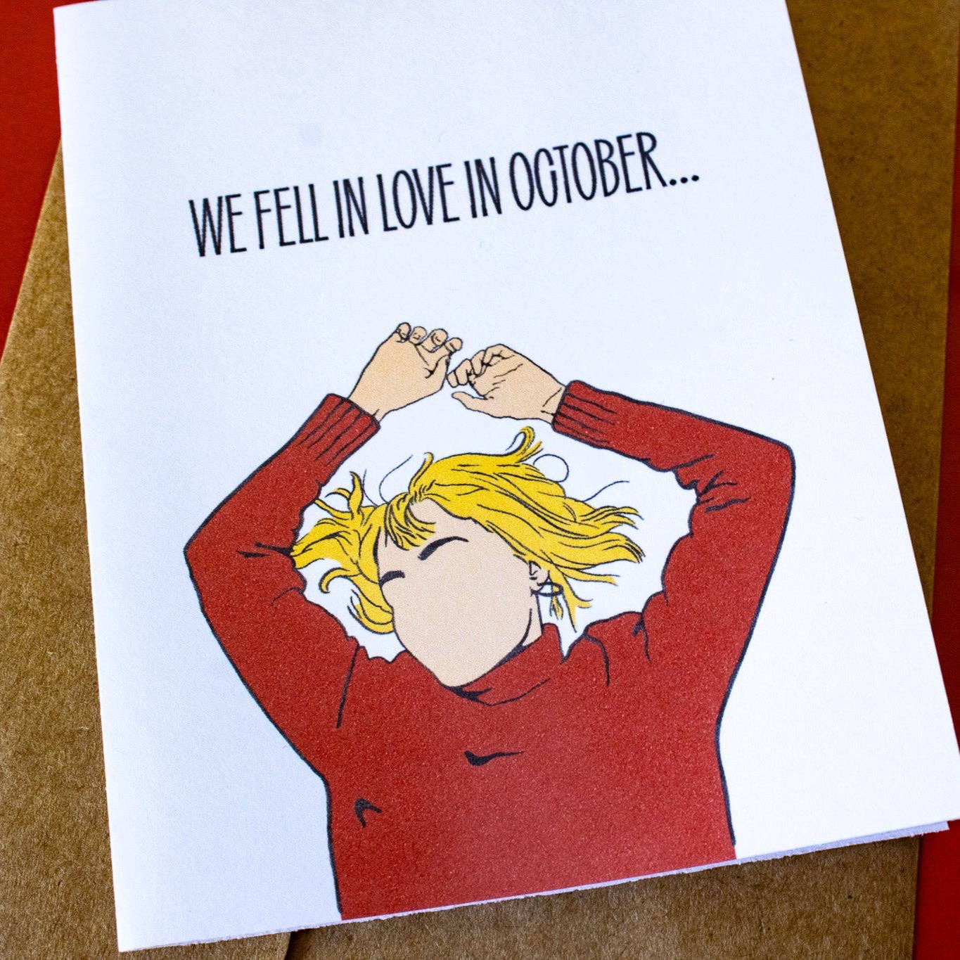 We Fell in Love in October Greeting Card