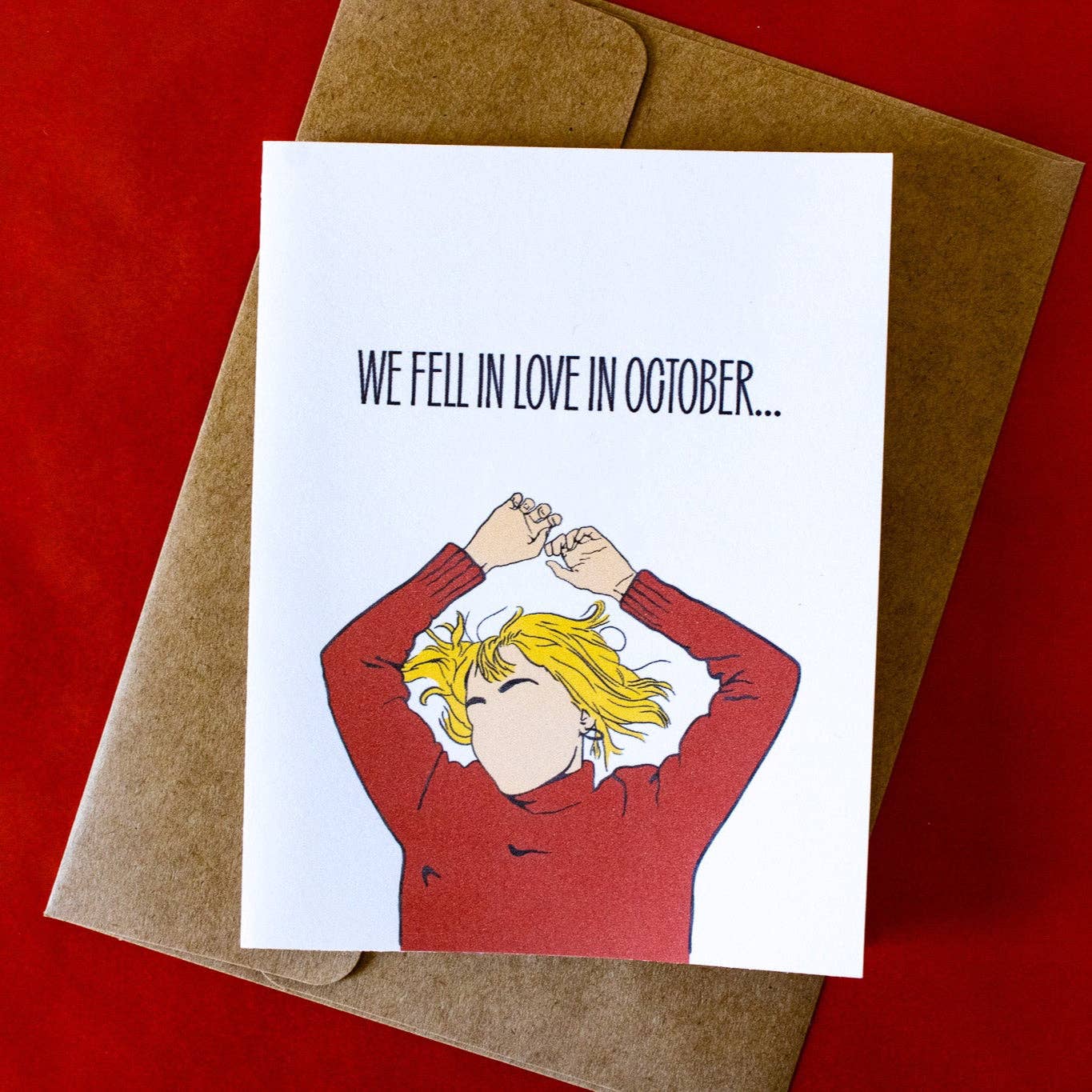 We Fell in Love in October Greeting Card