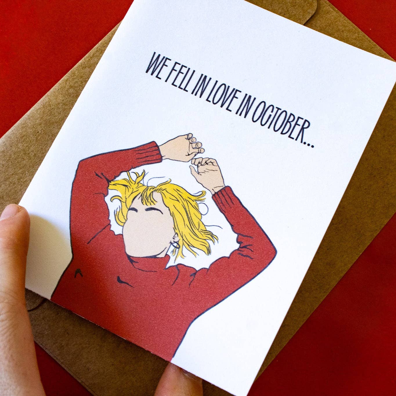 We Fell in Love in October Greeting Card